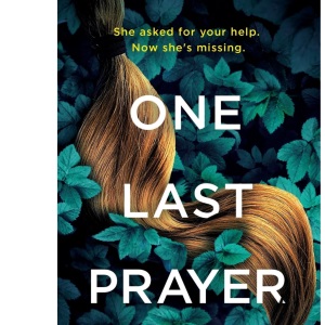 One Last Prayer: A totally addictive and absolutely unputdownable crime thriller: 16 (Detective Gina Harte)