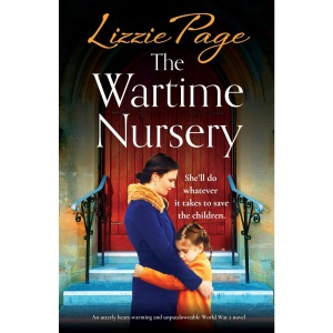 The Wartime Nursery: An utterly heart-warming and unputdownable World War 2 novel (The Wartime Evacuees)