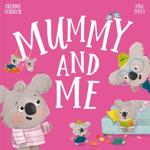 Mummy and Me (Picture Storybooks)