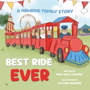 Best Ride Ever: A Hawkins Family Story
