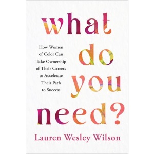 What Do You Need?: How Women of Colour Can Ta...