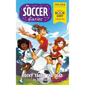 The Soccer Diaries - Rocky Takes the Lead: World Book Day 2025