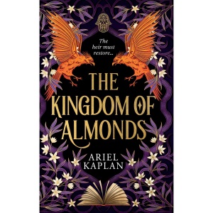 The Kingdom of Almonds (Volume 3) (The Mirror Realm Cycle)