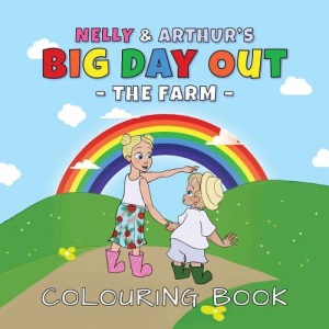 Nelly & Arthur's Big Day Out - The Farm: Colouring Book