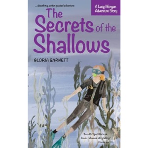 The Secrets of the Shallows: Two (Lucy Morgan Adventure Series)
