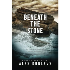 Beneath The Stone: 2 (Nick Fisher novels)