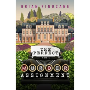 The Perfect Murder Assignment: The first novel in an exciting new cosy mystery series (The Belinda Boothby series, Book 1)