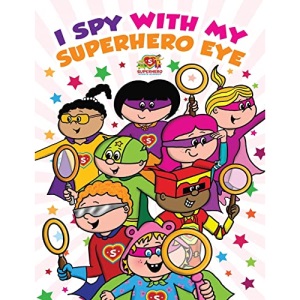I Spy With My Superhero Eye: Superhero Sports Academy