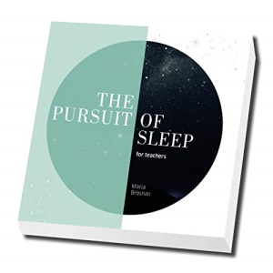 The Pursuit of Sleep for teachers