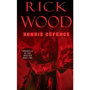 Zombie Defence (2) (Chronicles of the Infected)