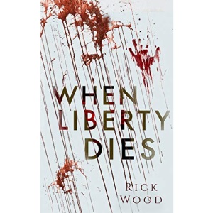 When Liberty Dies