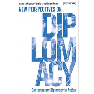 Contemporary Diplomacy in Action: New Perspectives on Diplomacy