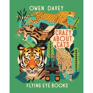 Crazy About Cats (About Animals)