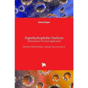 Superhydrophobic Surfaces: Fabrications to Practical Applications