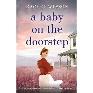 A Baby on the Doorstep: An absolutely gripping and heartbreaking historical fiction page-turner
