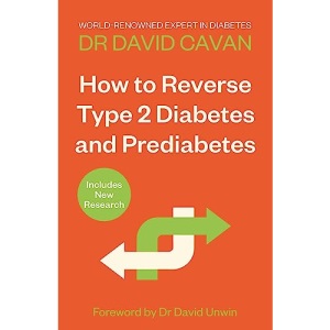 How To Reverse Type 2 Diabetes and Prediabetes: The Definitive Guide from the World-renowned Diabetes Expert