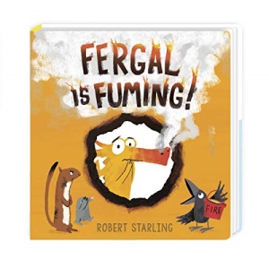 FERGAL IS FUMING: Board Book