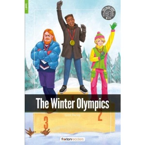The Winter Olympics - Foxton Readers Level 1 (400 Headwords CEFR A1-A2) with free online AUDIO