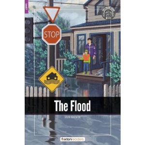 The Flood - Foxton Readers Level 2 (600 Headwords CEFR A2-B1) with free online AUDIO