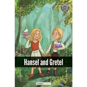 Hansel and Gretel - Foxton Readers Level 1 (400 Headwords CEFR A1-A2) with free online AUDIO