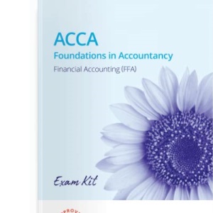 FINANCIAL ACCOUNTING (FFA) - EXAM KIT