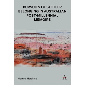 Pursuits of Settler Belonging in Australian P...
