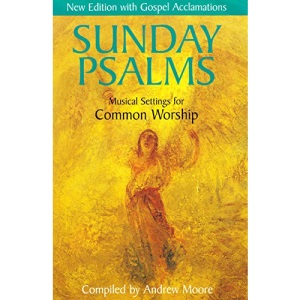 Sunday Psalms: Musical Settings for Common Worship