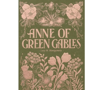 Anne of Green Gables (Wordsworth Luxe Collection)