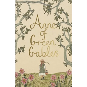 Anne of Green Gables (Wordsworth Collector's Editions)