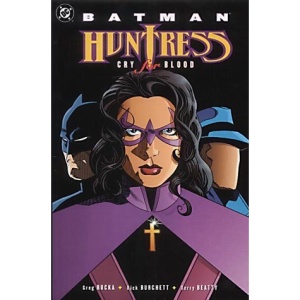 Batman: Huntress - Cry for Blood