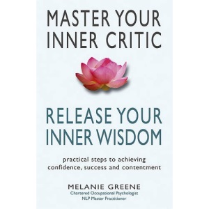 Master Your Inner Critic: Release Your Inner Wisdom