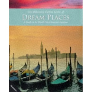 Dream Places (Marshall Travel Atlas)