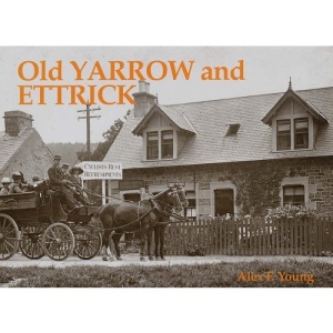 Old Yarrow and Ettrick