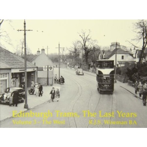 Edinburgh Trams, the Last Years: West v. 3