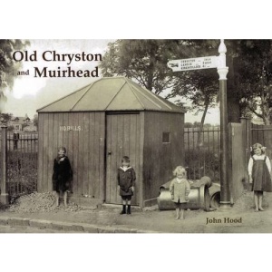 Old Cryston and Muirhead