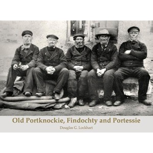 Old Portknockie, Findochty and Portessie