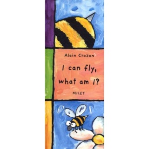 I Can Fly, What am I? (Who Am I/What Am I)