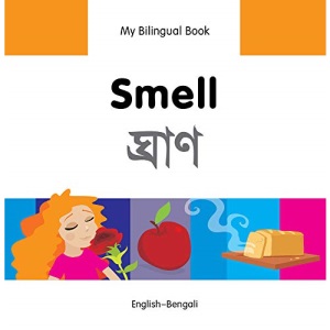 Smell (EnglishBengali) (My Bilingual Books)