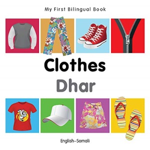 My First Bilingual Book - Clothes (English-Somali)