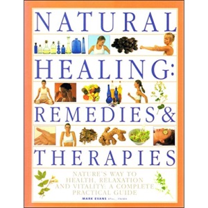 Natural Healing : Remedies & Therapies