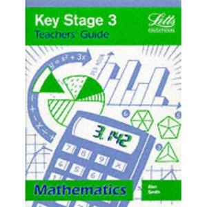 Key Stage 3 Maths: Teacher's Guide (Key Stage 3 classbooks)