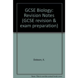 GCSE Biology: Revision Notes (GCSE revision & exam preparation)