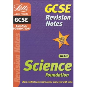 GCSE Science: Foundation Level (NEAB) (GCSE revision & exam preparation)
