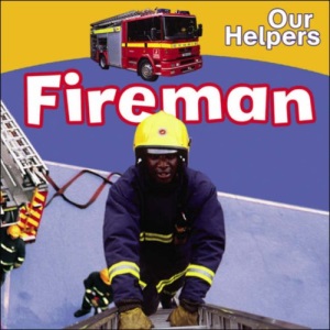 Fireman (Our Helpers)