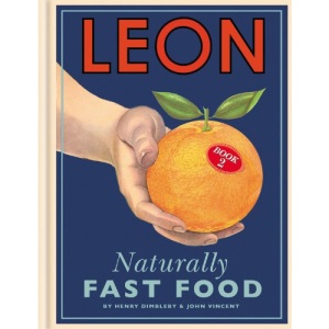 Leon, Book 2: Naturally Fast Food