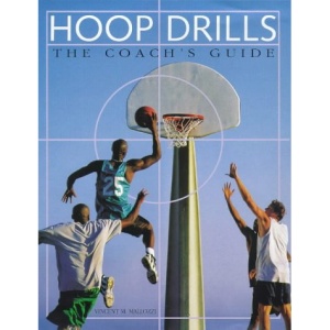 Hoop Drills: The Coach's Guide