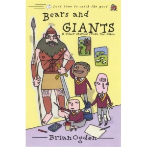 Bears and Giants: And Other Stories from the Bible (Just time to catch the post)