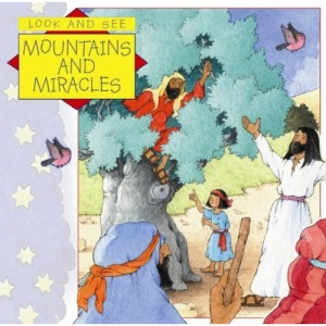 Mountains and Miracles (Look & See)