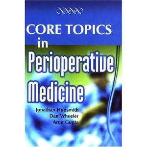 Core Topics in Perioperative Medicine