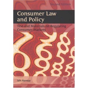 Consumer Law and Policy: Text and Materials on Regulating Consumer Markets
